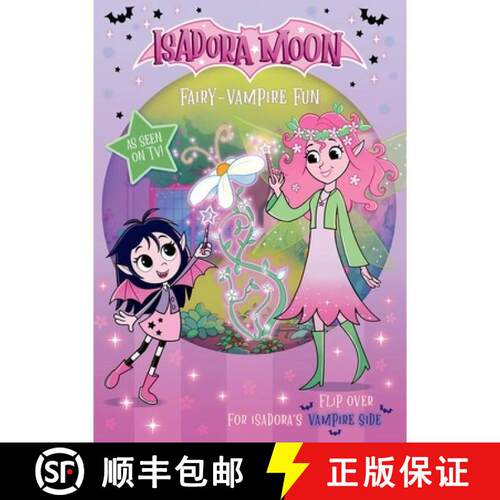 【3-4周达】Isadora Moon: Fairy-Vampire Fun, a fun two-in-one flip book packed with puzzles, colouring... [9781382084901]