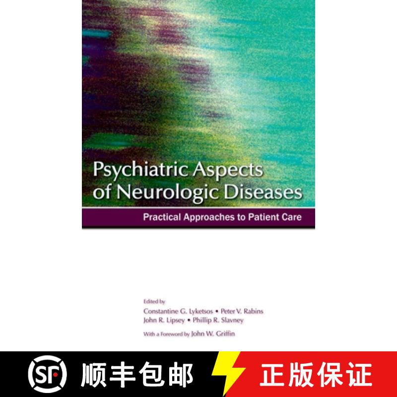 【4周达】Psychiatric Aspects of Neurologic Diseases: Practical Approaches to Patient Care [9780195309430]