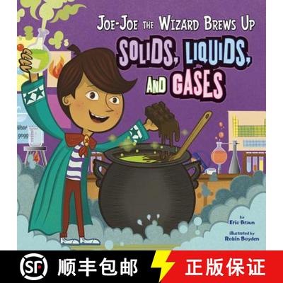【3-4周达】Joe-Joe the Wizard Brews Up Solids, Liquids, and Gases [9781404872387]