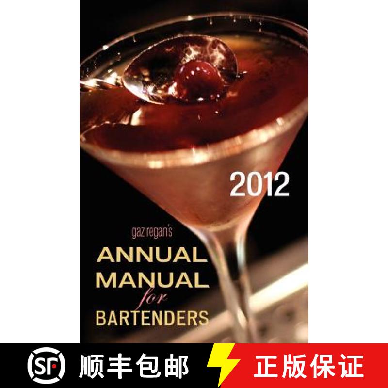 【2-3周达】gaz regan's ANNUAL MANUAL for Bartenders, 2012 [9781907434013]