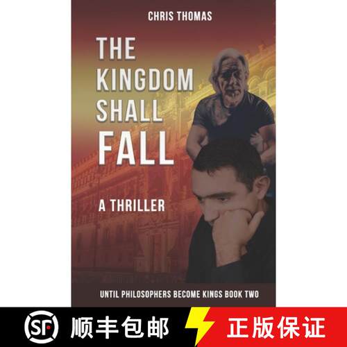 【3-4周达】The Kingdom Shall Fall: Until Philosophers Become Kings Book Two [9780996560726]