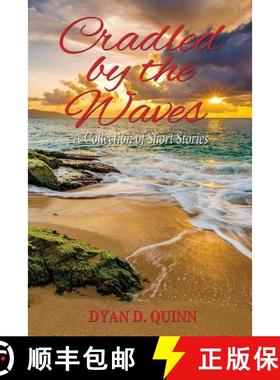 【3-4周达】Cradled by the Waves: A Collection of Short Stories [9780692623589]