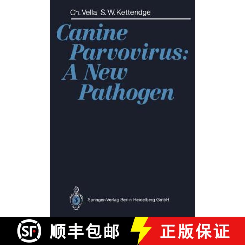 【3-4周达】Canine Parvovirus: A New Pathogen [9783540543145]