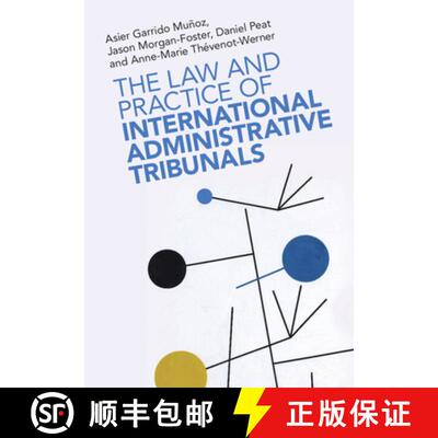 【3-4周达】精装 国际行政法庭理论与实践 The Law and Practice of International Administrative Tribunals [9781316517307]
