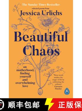 【3-4周达】Beautiful Chaos : On Motherhood, Finding Yourself and Overwhelming Love [9780241653333]