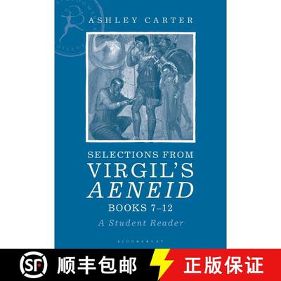 【3-4周达】Selections from Virgil's Aeneid Books 7-12: A Student Reader [9781350136250]