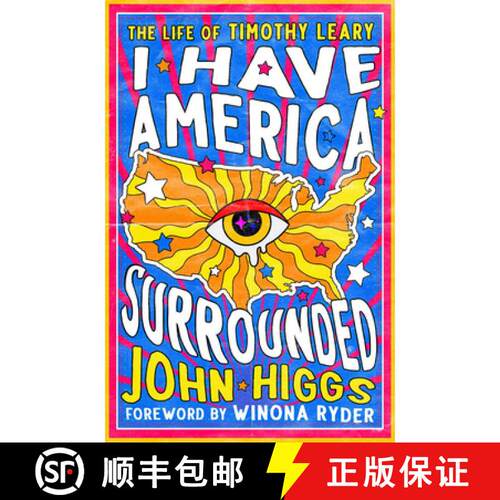【3-4周达】I Have America Surrounded: The Life of Timothy Leary [9781504095723]