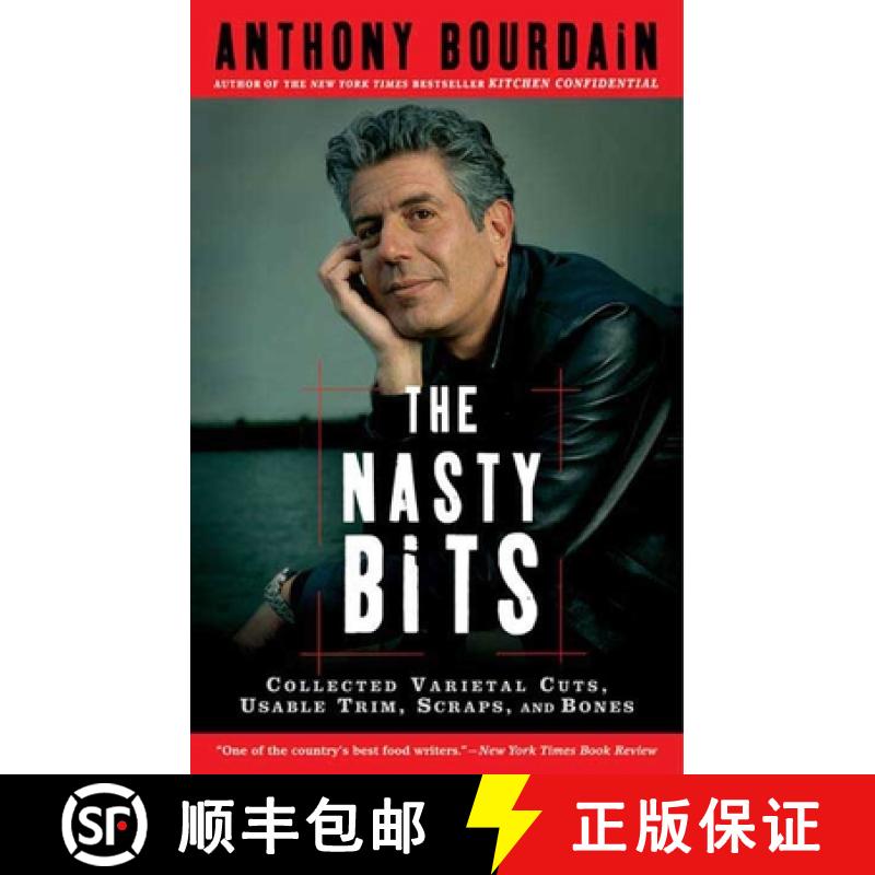 【3-4周达】The Nasty Bits: Collected Varietal Cuts, Usable Trim, Scraps, and Bones [9781596913608]