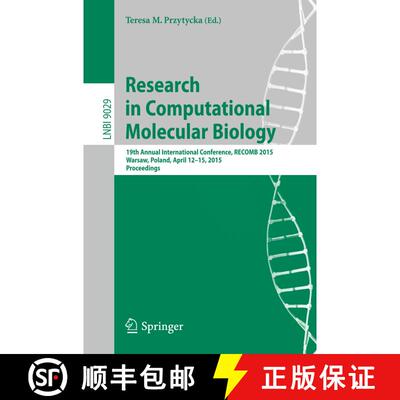 【3-4周达】Research in Computational Molecular Biology : 19th Annual International Conference, RECOMB... [9783319167053]