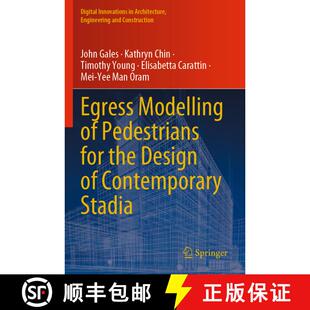 【3-4周达】Egress Modelling of Pedestrians for the Design of Contemporary Stadia [9783031334740]