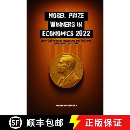 【3-4周达】Nobel Prize Winners in Economics 2022: How they Won by Predicting the Past and Obscuring t... [9781968324339]