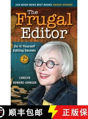 预订 The Frugal Editor: Do-It-Yourself Editing Secrets-From Your Query Letters to Final Manuscript to... [9781615996018]