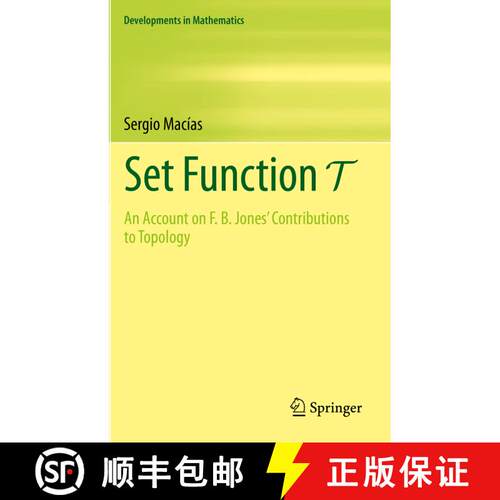 【3-4周达】Set Function T : An Account on F. B. Jones' Contributions to Topology (1st ed. 2021) [9783030650834]