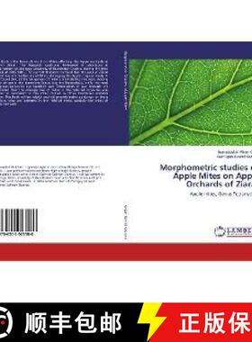 预订 Morphometric studies of Apple Mites on Apple Orchards of Ziarat [9786202023580]