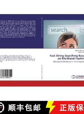 预订 Fast String Searching Based on Multilevel Hashing [9786202050142]