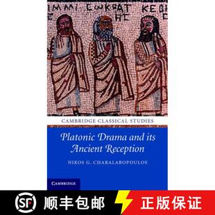 Platonic Drama Reception 9780521871747 Ancient 4周达 its and
