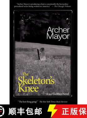 【3-4周达】The Skeleton's Knee: A Joe Gunther Novel [9780979812231]