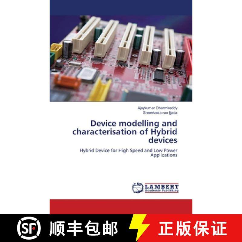 【3-4周达】Device modelling and characterisation of Hybrid devices [9786208225315]