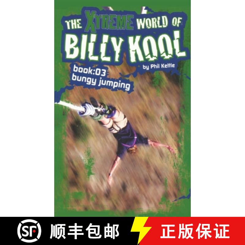 【2-3周达】The Xtreme World of Billy Kool Book 3: Bungy Jumping [9781865046853]