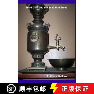 【3-4周达】Hard Okra and the Seed Pod Trees [9781365928659]