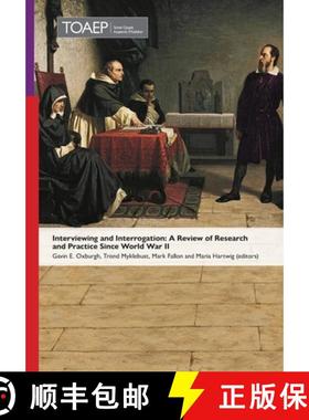 【3-4周达】Interviewing and Interrogation: A Review of Research and Practice Since World War II [9788283482003]