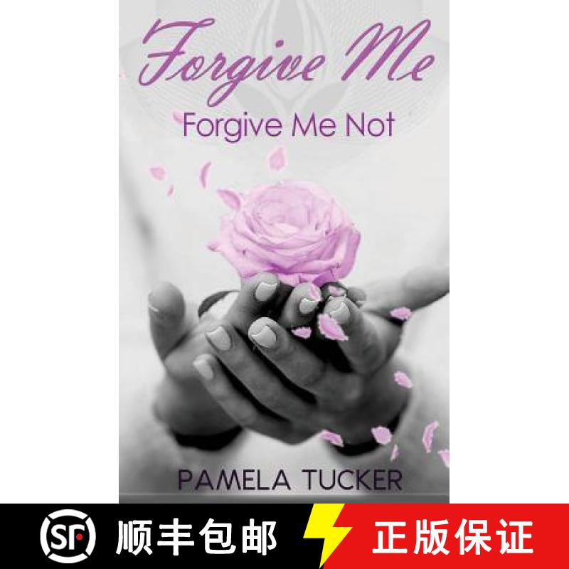 【3-4周达】Forgive Me Forgive Me Not [9780692980620]