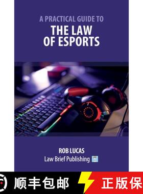 【3-4周达】A Practical Guide to the Law of Esports [9781912687800]
