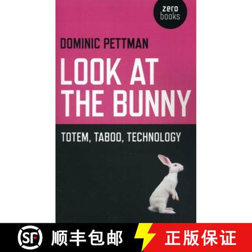 【3-4周达】Look at the Bunny - Totem, Taboo, Technology: Totem, Taboo, Technology [9781780991399]