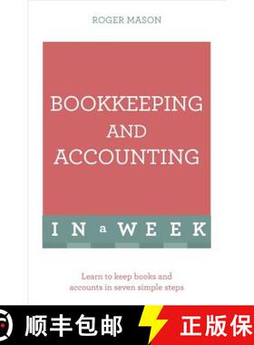 【3-4周达】Bookkeeping And Accounting In A Week: Learn To Keep Books And Accounts In Seven Simple Steps [9781473607699]