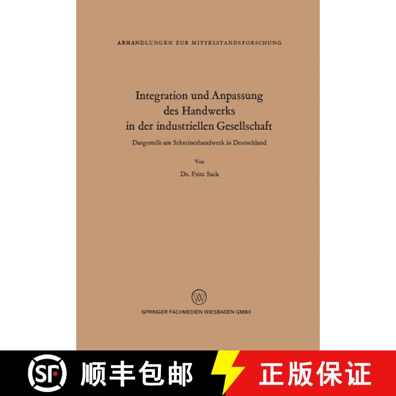 【3-4周达】Integration Und Anpassung Des Handwerks in Der Industriellen Gesellschaft: Dargestellt Am ... [9783663033370]