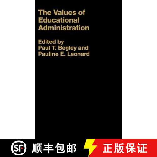 【3-4周达】精装 The Values of Educational Administration : A Book of Readings [9780750709378]