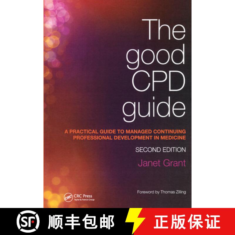 【3-4周达】The Good CPD Guide: A Practical Guide to Managed Continuing Professional Development in Me... [9781846195709]