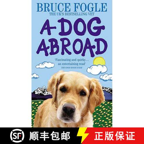 【3-4周达】A Dog Abroad : One Man and his Dog Journey into the Heart of Europe [9780091910631]