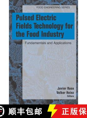 【3-4周达】Pulsed Electric Fields Technology for the Food Industry : Fundamentals and Applications [9780387310534]