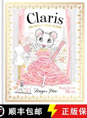 Claris: Magnificent Mess: The Chicest Mouse in Paris [9781761210891]