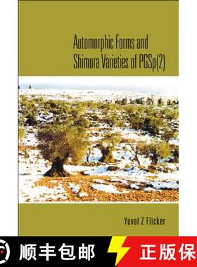 【3-4周达】精装 Automorphic Forms and Shimura Varieties of Pgsp(2) [9789812564030]