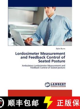 预订 Lordosimeter Measurement and Feedback Control of Seated Posture [9783848407248]