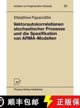 【3-4周达】Vektorautokorrelationen Stochastischer Prozesse Und Die Spezifikation Von Arma-Modellen [9783790805178]
