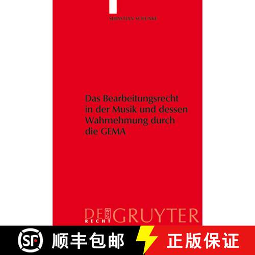 【3-4周达】精装 Das Bearbeitungsrecht in der Musik und dessen Wahrnehmung durch die GEMA [9783899494761]
