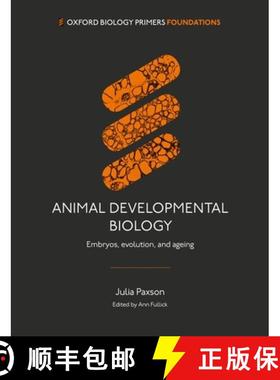 【3-4周达】Animal Developmental Biology: Embryos, Evolution, and Ageing [9780198869139]