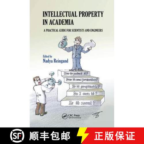 【3-4周达】精装 Intellectual Property in Academia: A Practical Guide for Scientists and Engineers [9781138441552]