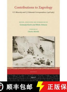 预订 Contributions to Zagrology: V. F. Minorsky and C. J. Edmonds Correspondence (1928-1965) [9789004511958]