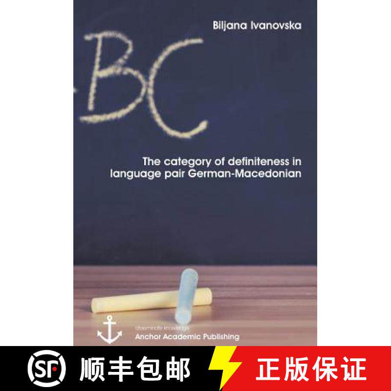 【3-4周达】The category of definiteness in the language pair German-Macedonian [9783954894727]