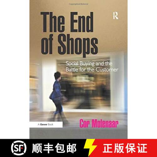 【3-4周达】The End of Shops: Social Buying and the Battle for the Customer [9781138255999]