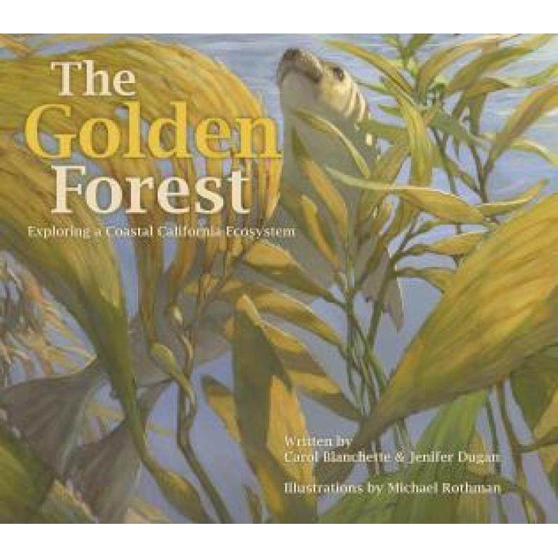 预订 the golden forest : exploring a coas. [9781630761806]