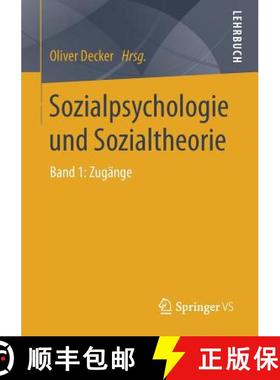 【3-4周达】Sozialpsychologie und Sozialtheorie : Band 1: Zugänge [9783531195636]