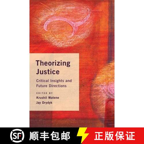 【3-4周达】Theorizing Justice : Critical Insights and Future Directions [9781783484058]