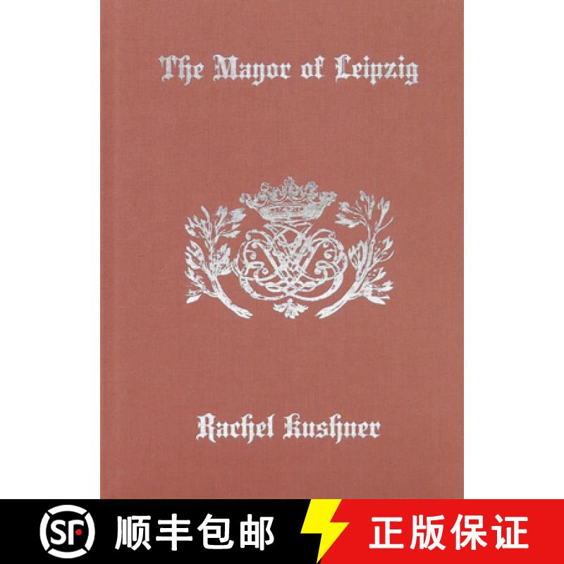 【3-4周达】The Mayor of Leipzig [9781949172478]