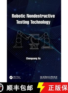 【3-4周达】Robotic Non-destructive Testing Technology [9781032079547]