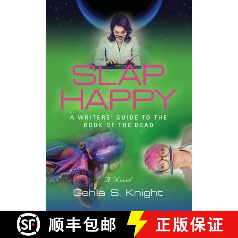 【3-4周达】Slap Happy: A Writer's Guide to the Book of the Dead [9781644380918]